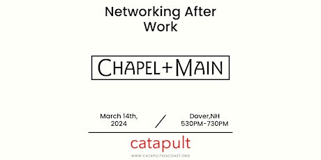 Networking After Work at Chapel & Main primary image
