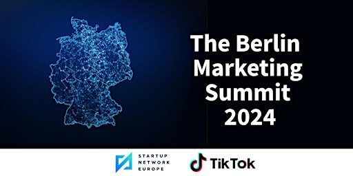 Hauptbild für The Berlin Marketing Summit 2024