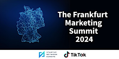 Hauptbild für The Frankfurt Marketing Summit 2024