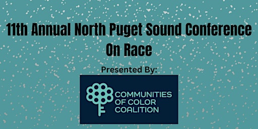 11th Annual North Puget Sound Conference On Race primary image