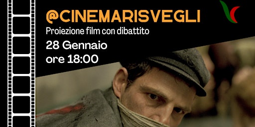 Hauptbild für CINEMA RISVEGLI 28.01 - Proiezione del film "Il figlio di Saul" e dibattito