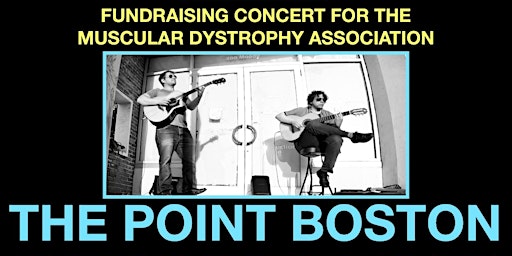 Imagem principal de Leandro & Steve Duo - Fundraiser at The Point Boston for Muscular Dystrophy Association