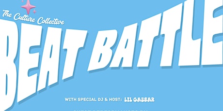 Culture Collective Beat Battle Presented By DJ Shakespeare