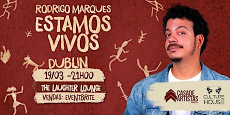 Hauptbild für Rodrigo Marques  in Dublin - Estamos Vivos