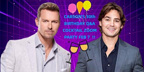 Imagen principal de SOLD OUT Carson Boatman's 30th B-Day Q&A Cocktail Zoom with Eric Martsolf
