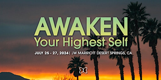 July 2024 Palm Springs - Awaken Your Highest Self primary image
