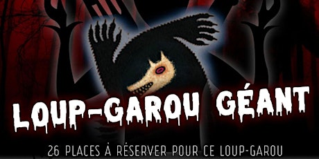 Imagen principal de Loup-Garou Géant