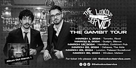 THE LOOKOUT SERVICE - THE GAMBIT TOUR @ METEOR