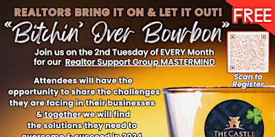 Imagem principal de Monthly "Bitchin' Over Bourbon" - Realtor Support Group/Mastermind Event