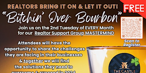 Primaire afbeelding van Monthly "Bitchin' Over Bourbon" - Realtor Support Group/Mastermind Event