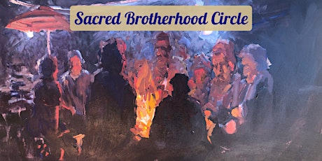 Sacred Brotherhood Circles primary image