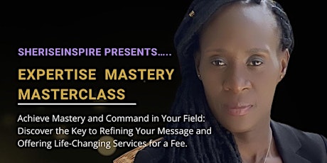 Expertise Mastery Masterclass primary image