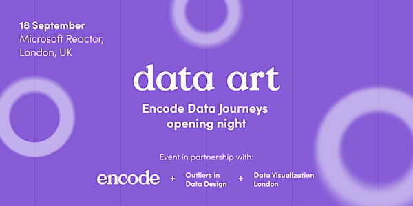 Data Art: Encode Data Journeys opening night