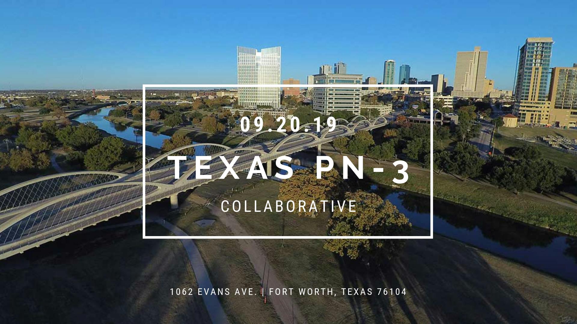 Texas PN-3 Collaborative Meeting in Fort Worth