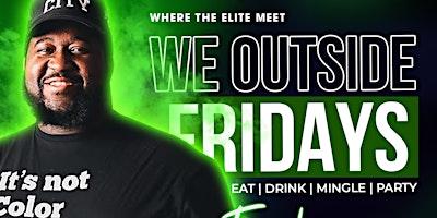 Image principale de We Outside Fridays