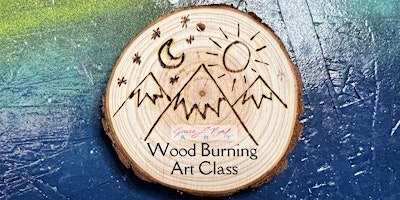 Wood Burning  Art Class | Grace Noel Art primary image