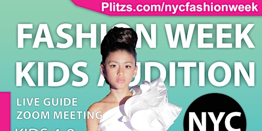 Primaire afbeelding van KIDS NYFW FEBRUARY AUDITION - GIRLS 4-8 - MEETING WITH SHOW PRODUCERS