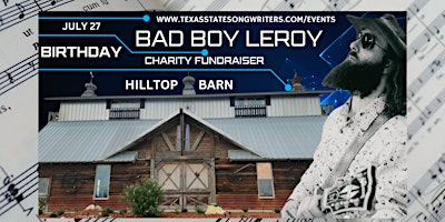 Imagen principal de Bad Boy Leroy Birthday Charity Fundraiser Show - Hilltop Barn