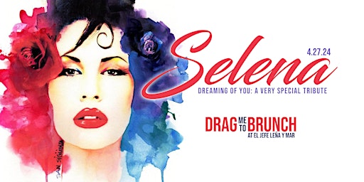 Imagem principal do evento Drag me to Brunch: A Special Selena Tribute