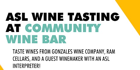 March ASL Wine Tasting at Community Wine Bar primary image