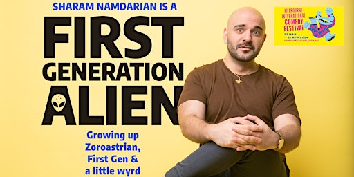 Imagem principal de First Generation Alien - Melbourne International Comedy Festival 2024 Show