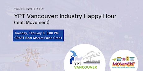 Image principale de YPT Vancouver: Industry Happy Hour (feat. Movement)
