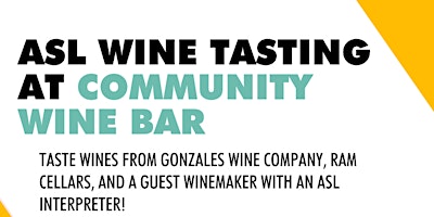 May ASL Wine Tasting at Community Wine Bar primary image