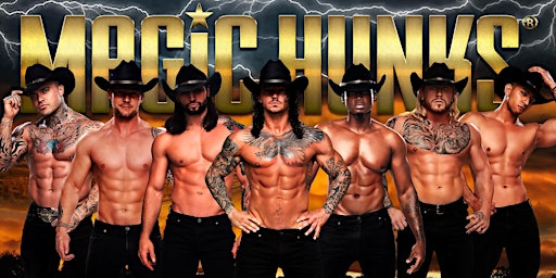 Primaire afbeelding van MAGIC HUNKS LIVE at Kickstands Campground and Venue (Sturgis, SD)