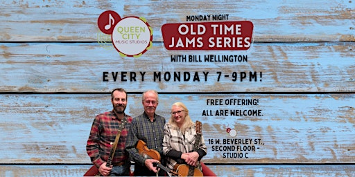 Old Time Jam at Queen City Music Studios | Hosted by Bill Wellington primary image