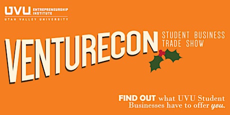Fall 2019 VentureCon: UVU Student Business Trade Show primary image