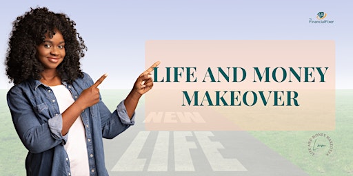 Primaire afbeelding van Life and Money Makeover: A Weekly Guide to Holistic Living