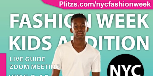 Primaire afbeelding van KIDS NYFW SEPTEMBER AUDITION - BOYS 9-15 - MEETING WITH SHOW PRODUCERS