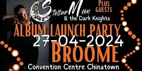 Stellar Moon & the Dark Knights 'Phases' ALBUM LAUNCH PARTY!