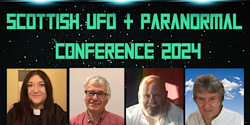 Imagem principal do evento SCOTTISH UFO & PARANORMAL CONFERENCE 2024