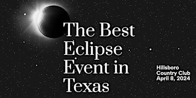 Texas Solar Splendor: A Total Eclipse Affair at the Hillsboro Country Club  primärbild