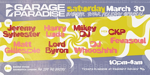 Immagine principale di Garage Paradise Easter Special - Jeremy Sylvester, Harry Luda, CKP + 