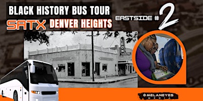 Primaire afbeelding van NEW San Antonio Black History Bus Tour - Denver Heights
