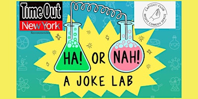 Imagem principal do evento Ha! or Nah!:  A Joke Lab *** TimeOut NY PICK! ***