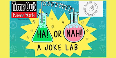 Primaire afbeelding van Ha! or Nah!:  A Joke Lab *** TimeOut NY PICK! ***