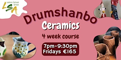 Primaire afbeelding van (D) Ceramic Class, 4 Fri eve's 7pm-9:30pm ,Apr 12th, 19th, 26th  & May 3rd