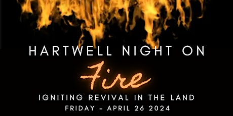 Hartwell Night on Fire