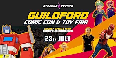 Imagem principal do evento Guildford Comic Con and Toy Fair