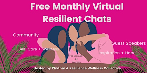 Immagine principale di Free Monthly Virtual Resilient Chats for Women 