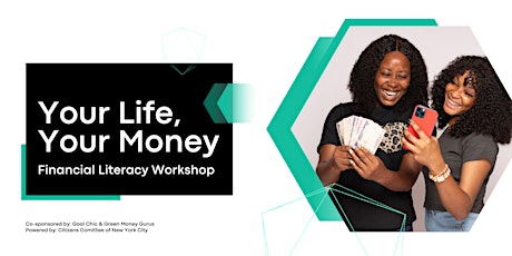 "Your Life, Your Money": Financial Literacy Workshop