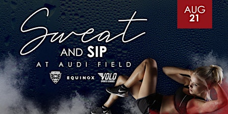 Sweat & Sip at Audi Field - August 21st primary image