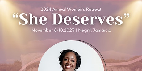 I See My Baby Inc. - "She Deserves" Women's Retreat 2024