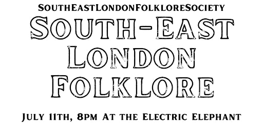 Hauptbild für South East London Folklore