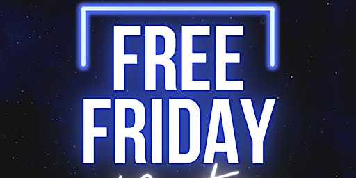 Free Friday Party Night!!  primärbild