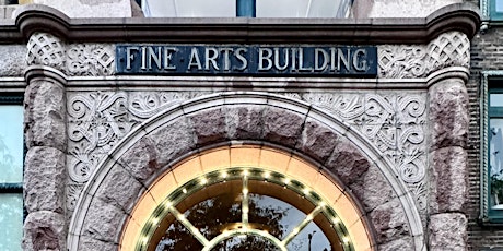 INSIDE TOUR OF CHICAGO'S FINE ARTS BUILDING