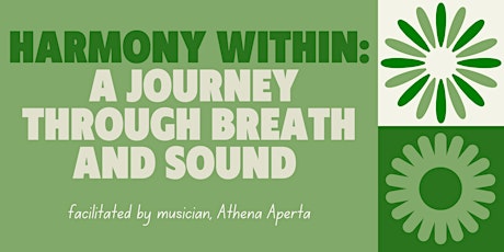 Harmony Within: A Journey Through Breath & Sound | Meditate/Music Workshop